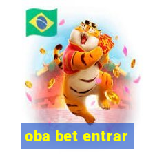 oba bet entrar